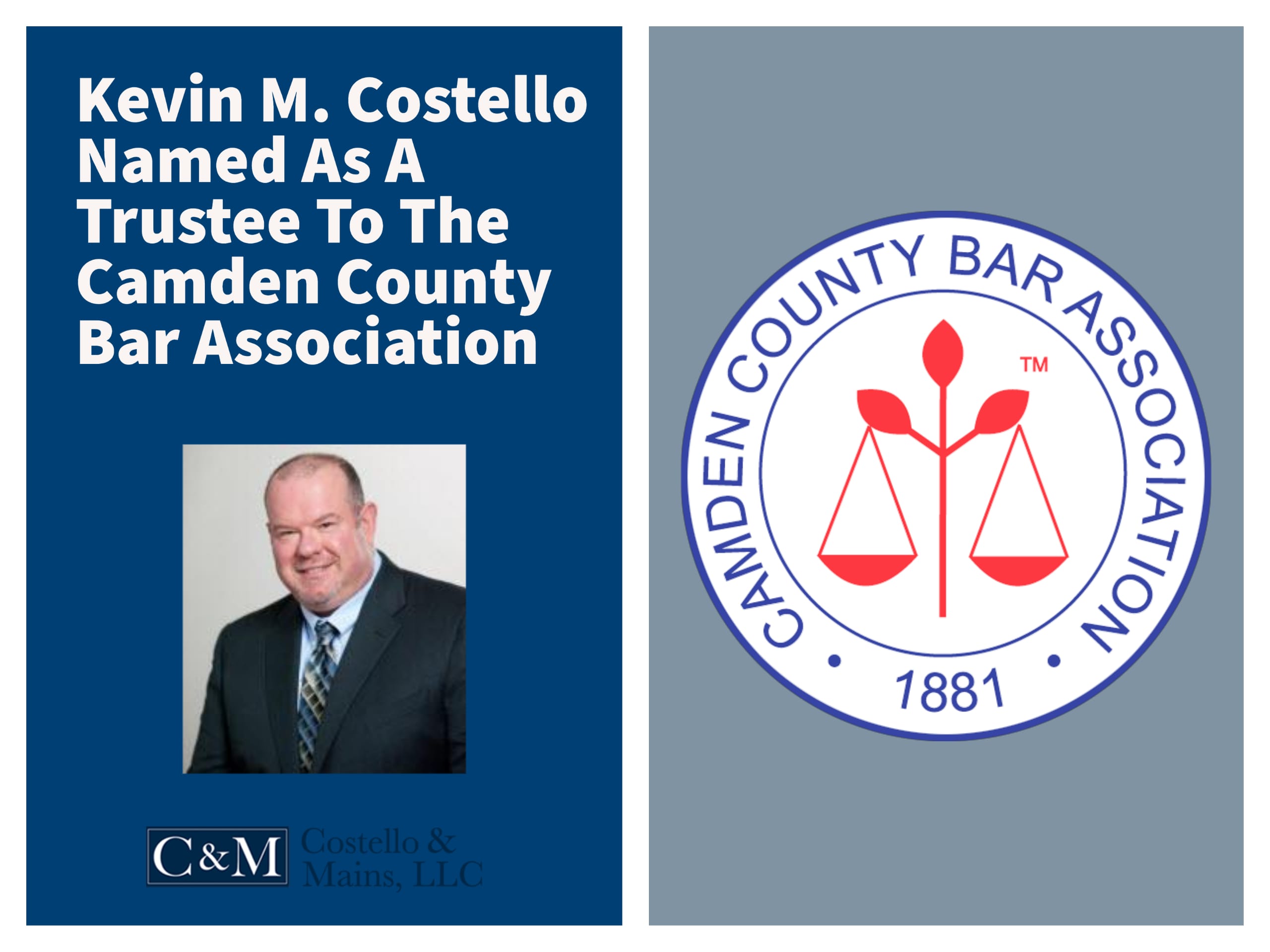 Kevin M. Costello named as a trustee to the Camden County Bar Association | Camden County Bar Association 1881
